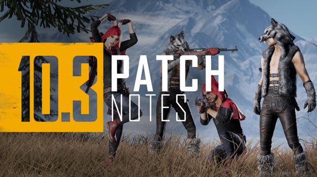 PUBG 10.3