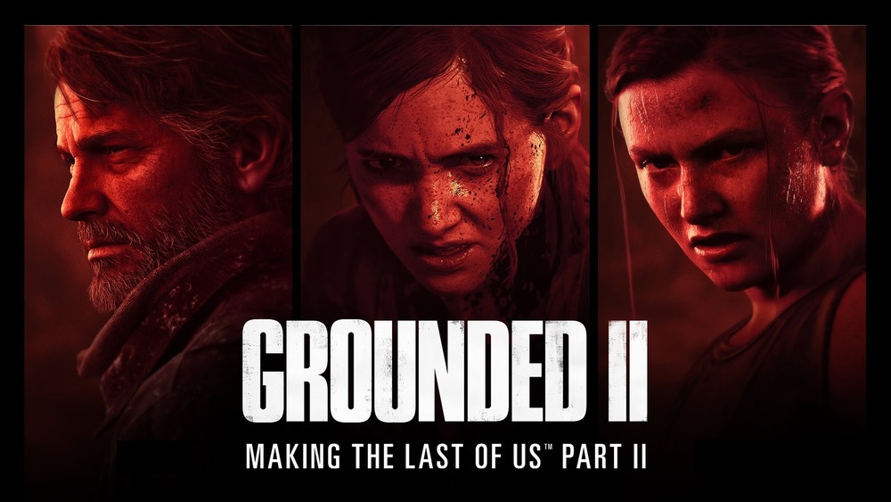 Imagine Joc VIDEO: Grounded II, documentar extins despre problematicul proces de producție a jocului The Last of Us Part II | 2review.ro